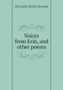 Voices from Erin, and other poems - McCarthy Denis Aloysius