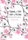 Camiola, a Girl with a Fortune - Justin McCarthy