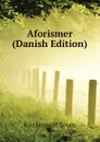 Aforismer (Danish Edition) - Kierkegaard Søren