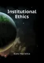 Institutional Ethics - Kies Marietta