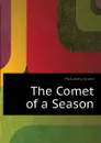 The Comet of a Season - Justin McCarthy