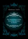 The beginnings of the Moravian mission in Alaska - Hamilton J. Taylor