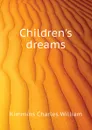 Childrens dreams - Kimmins Charles William