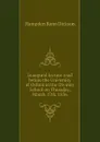 Inaugural lecture read before the University of Oxford in the Divinity School on Thursday, March 17th, 1836 - Hampden Renn Dickson