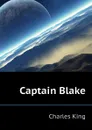 Captain Blake - Charles King