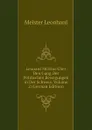 Leonard Meister Uber Den Gang Der Politischen Bewegungen in Der Schweiz, Volume 2 (German Edition) - Meister Leonhard