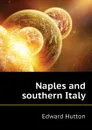 Naples and southern Italy - Hutton Edward