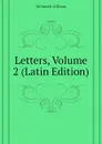 Letters, Volume 2 (Latin Edition) - Melmoth William