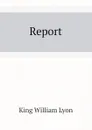 Report - King William Lyon