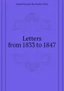 Letters from 1833 to 1847 - Mendelssohn-Bartholdy Felix