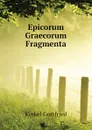 Epicorum Graecorum Fragmenta - Kinkel Gottfried
