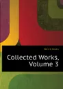 Collected Works, Volume 3 - Henrik Ibsen