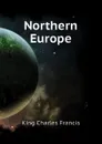 Northern Europe - King Charles Francis