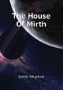 The House Of Mirth - Edith Wharton