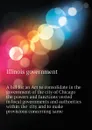 A bill for an Act to consolidate in the government of the city of Chicago the powers and functions vested in local governments and authorities within the  city and to make provisions concerning same - Illinois government