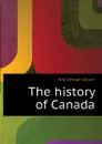 The history of Canada - Hay George Upham