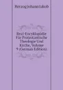 Real-Encyklopadie Fur Protestantische Theologie Und Kirche, Volume 9 (German Edition) - Herzog Johann Jakob