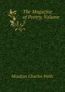 The Magazine of Poetry, Volume 5 - Moulton Charles Wells