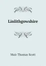 Linlithgowshire - Muir Thomas Scott