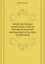 Greek and Roman versification, with an introduction on the development of ancient versification - Müller Lucian