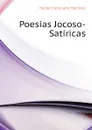 Poesias Jocoso-Satiricas - Muller Victoriano Martínez