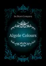 Algole Colours - Inc Bayer Company