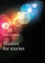 Studies for stories - Ingelow Jean