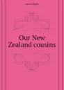 Our New Zealand cousins - Inglis James