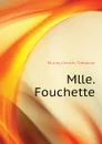 Mlle. Fouchette - Murray Charles Theodore