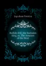 Buffalo Bill, the buckskin king, or, The Amazon of the West - Ingraham Prentiss