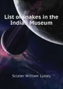 List of snakes in the Indian Museum - Sclater William Lutley