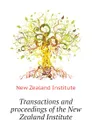 Transactions and proceedings of the New Zealand Institute - New Zealand Institute