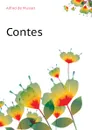 Contes - Alfred de Musset