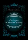 Catalogue of Arretine pottery - Chase George Henry