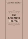 The Cambrian Journal - Canadian Institute