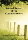 Annual Report of the Commissioners - #Ireland. National Education Bd