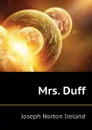 Mrs. Duff - Joseph Norton Ireland