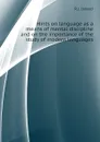 Hints on language as a means of mental discipline and on the importance of the study of modern languages - R.J. Isnard