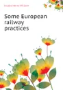 Some European railway practices - Jacobs Henry William