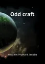 Odd craft - W. W. Jacobs