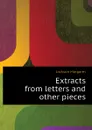 Extracts from letters and other pieces - Jackson Margaret