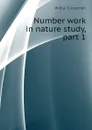Number work in nature study, part 1 - Wilbur S. Jackman