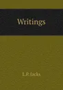 Writings - L.P. Jacks