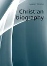 Christian biography - Jackson Thomas