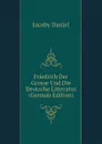 Friedrich Der Grosse Und Die Deutsche Litteratur (German Edition) - Jacoby Daniel