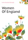 Women Of England - James Bartlett Burleigh