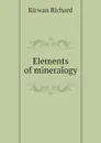 Elements of mineralogy - Kirwan Richard