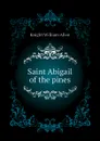 Saint Abigail of the pines - Knight William Allen