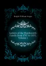 Letters of the Wordsworth Family from 1787 to 1855, Volume 1 - Knight William Angus