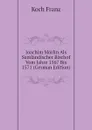 Joachim Morlin Als Samlandischer Bischof Vom Jahre 1567 Bis 1571 (German Edition) - Koch Franz